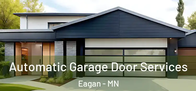  Automatic Garage Door Services Eagan - MN