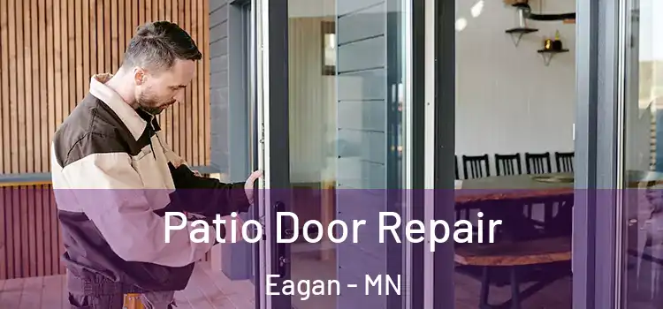 Patio Door Repair Eagan - MN
