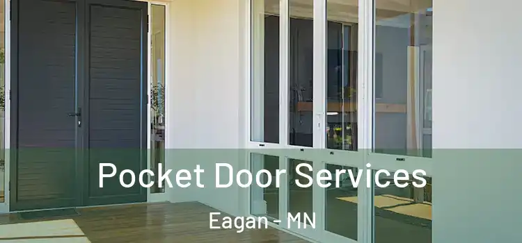 Pocket Door Services Eagan - MN