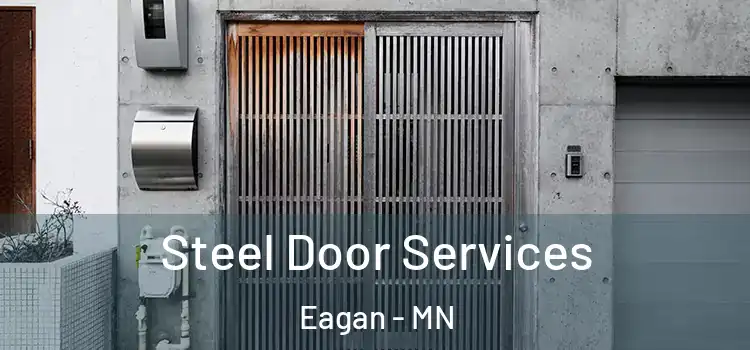 Steel Door Services Eagan - MN