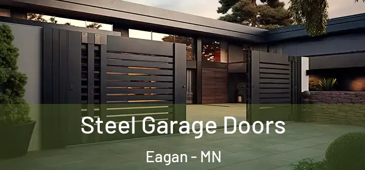 Steel Garage Doors Eagan - MN